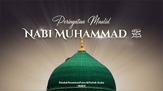 🔴[LIVE] MAULID NABI MUHAMMAD ﷺ | Pondok Pesantren Putra Al Fattah Kudus