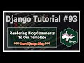 Django 3 Blog: Rendering Blog Comments on Our Template | Python Django Tutorials In Hindi #93