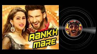 Ankh mare ||Simba ||ranveer Singh |sara  new India songs