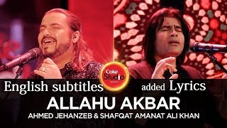 Allahu Akbar, with Lyrics and English Subtitles; Coke Studio Season 10