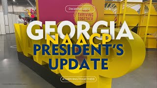 Georgia NAACP President Gerald Griggs provides his December 2023 Presidential Update.