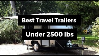 Best Travel Trailers Under 2500 lbs