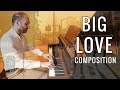 Big Love - Christian Salerno (Original Composition)