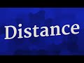 DISTANCE pronunciation • How to pronounce DISTANCE