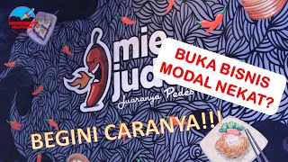 MODAL NEKAT, Menciptakan Kondisi Kepepet Untuk Buka Usaha!!!