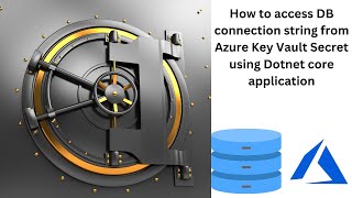 How To Securely Store And Load Secrets Using Azure Key Vault In Net How To Securely Store And Load Secrets Using Azure Key Vault In Net