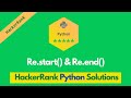 HackerRank Re.start() & Re.end() problem solution in Python | Python solutions | Programmingoneonone