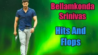 Bellamkonda Srinivas Hits And Flops movies list 2021