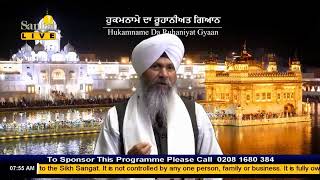 Hukamname Da Ruhaniyat Giyan Katha By Giani Narinder Singh Ji on 29th April 2019.