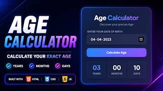 Modern Age Calculator UI Design | HTML CSS JS Project