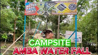 AMBA WATER FALL CAMPSITE BATU HAMPAR.Green Avanza Camping.