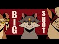 BIG SHOT [ASHSTAR AU]