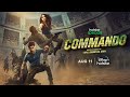 Hotstar Specials Commando | Official Trailer | 11 August 2023