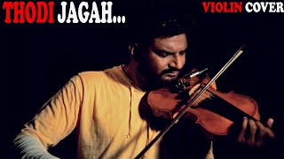 Thodi Jagah|Violin Cover|Instrumental Cover|Arijit Singh|Marjaavaan|#ThodiJagah #ArijitSingh