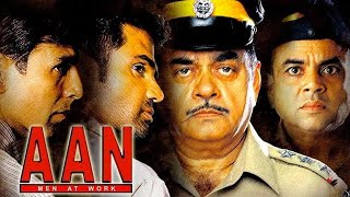 Aan-Men At Work (HD) | Bollywood Action Movie | Akshay Kumar | Sunil Shetty | Shatrugha Sinha