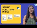 String Function Definition and Types Explained || SQL Tutorial || SQL Server || Part 2
