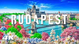 BUDAPEST 4K Ultra HD - The Pearl of the Danube, Relaxing Scenic Film with Calming Music