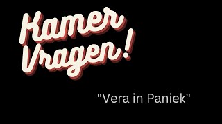 Vera In Paniek | KamerVragen Aflevering 1