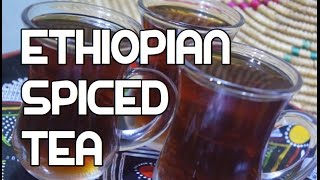 አማርኛ How to Make Ethiopian Spiced Tea Recipe