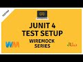 WireMock JUnit 4 Test Setup For Integration Tests