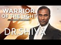 Becoming a Warrior of The Light with Dr. SHIVA theinfinitecup podcast