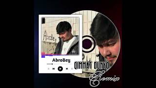 AbroBey - Qimat Dunyo Remix