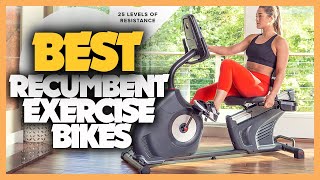 9 Best Recumbent Exercise Bike 2022 You Buy For Home