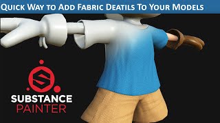 Intro to Substance Painter - Add Texture Detail to Clothing