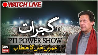 🔴 LIVE | PTI Jalsa in Gujrat - Imran Khan latest Speech today | ARY News |