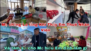 #551🇨🇳Mẹ Chồng Lo Lắng Khi thấy Thuê Nhân Viên,Tâm Sự cho Mẹ Hiểu em định làm gì?lí do thuê nhânviên