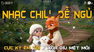 NGHE LÀ NGỦ SAY - Những Bản Nhạc Chill Nhẹ Nhàng Hay Nhất☘️Nhạc Lofi Chill Dễ Ngủ Mới Nhất 2026