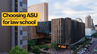 Choosing Arizona State University for law school