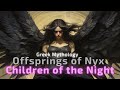 Offsprings of Nyx: Children of the Night