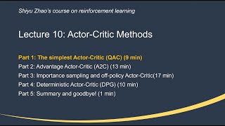 L10: Actor-Critic Methods (P1-The simplest Actor-Critic) —Mathematical Foundations of RL
