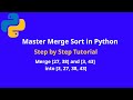 Master Merge Sort in Python: Efficient & Easy Step by Step Guide