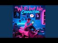 Wi-Fi but No Connection