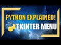 Creating Menu Widgets using Python TKinter!
