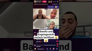 Barello und Engelsgesicht einfach lachflash 😂😂