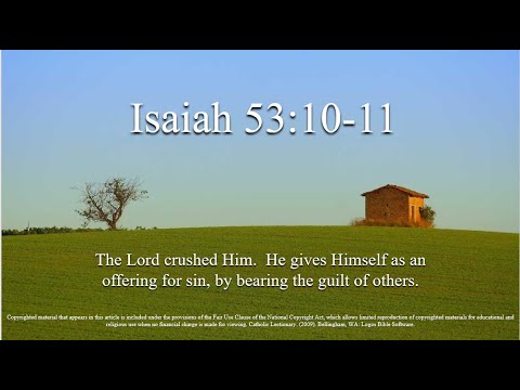 29th Sunday In OT- B - First Reading - Isaiah 53:10–11 - The Lord ...