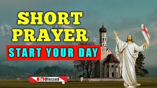 A Short Prayer _ Be Blessed #dailyjesusdevotional daily Jesus prayers