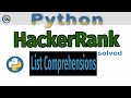 PYTHON: Solve List Comprehension problem on HackerRank.