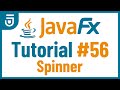 Spinner | JavaFX GUI Tutorial for Beginners