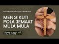 MENGIKUTI POLA JEMAAT MULA MULA | Ibadah Online GKI Pinangsia - Minggu, 26 Maret 2023