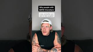 ADHD & Oversharing