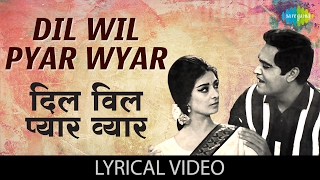 Dil Wil Pyar Wyar with lyrics | दिल विल प्यार व्यार गाने के बोल | Shagird | Saira Banu/Joy Mukherjee