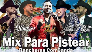 Carin Leon, El Yaki, El Mimoso, El Flaco, Pancho Barraza - Puras Pa' Pistear 🍻 Rancheras Con Banda