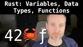Rust: Variables, Data Types, Functions