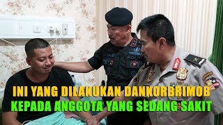 Menyempatkan Mengunjungi Anggota Yang Sedang Sakit, Ini Yang Dilakukan Dankorbrimob