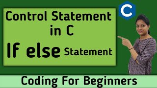 if else statement in c programming | Decision Making statements|