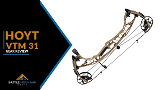 Hoyt VTM 31 - Gear Review - Battle Mountain Company